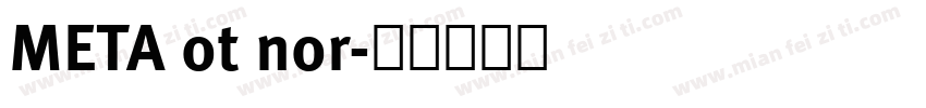 META ot nor字体转换